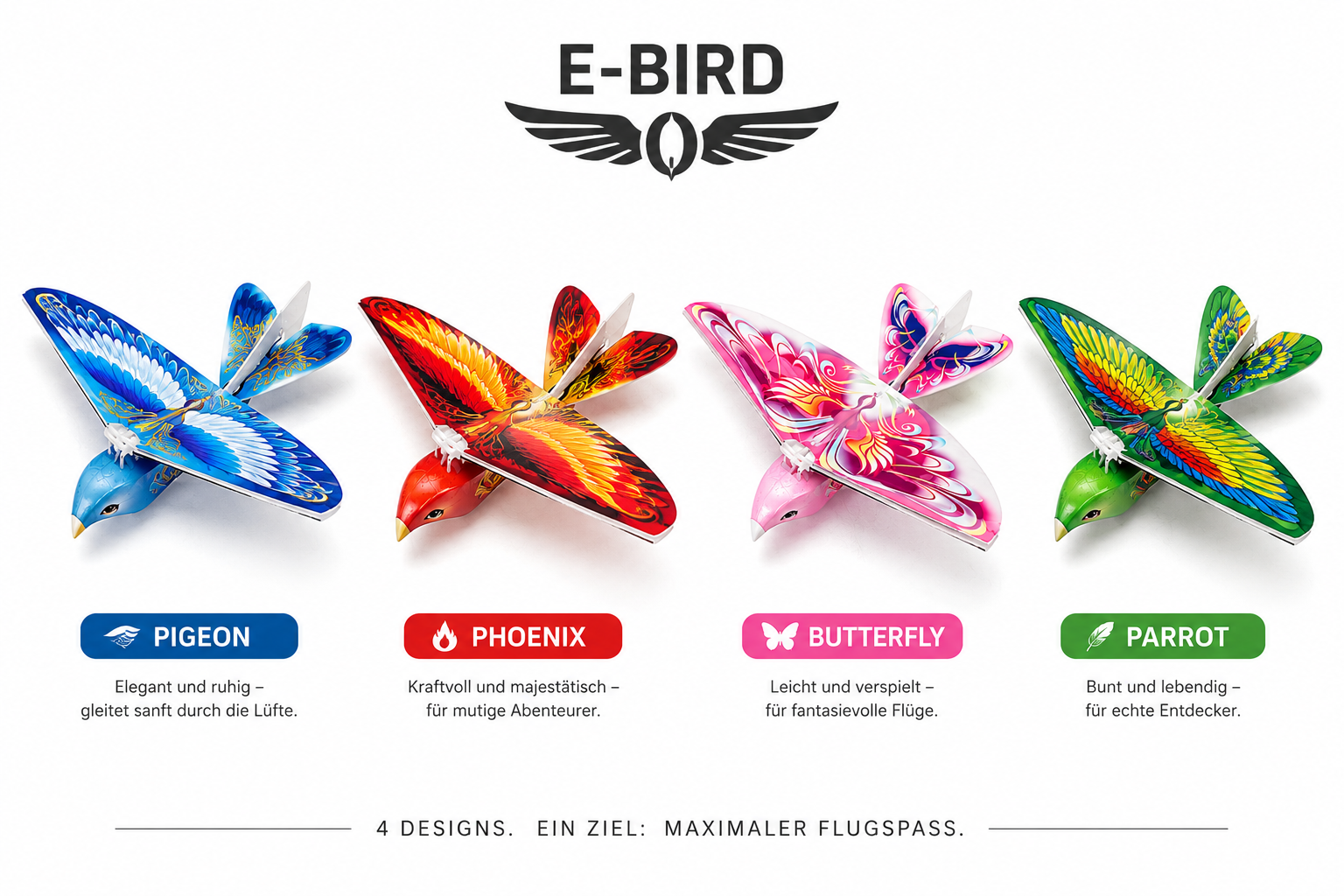 E-BIRD Flugvögel in den Varianten Pigeon, Phoenix, Butterfly und Parrot im direkten Vergleich